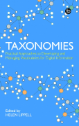 Cover of Taxonomies: Practical Approaches to Developing and Managing Vocabularies for Digital Information