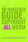 Cover of The No-Nonsense Guide to Copyright in All Media