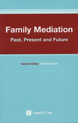Cover of Family Mediation: Past, Present and Future