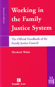 Cover of Working in the Family Justice System: Handbook of the Family Justice Council