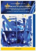 Cover of The Principle of Effectiveness and its Overarching Role in the Interpretation and Application of the European Convention on Human Rights (ECHR): The norm of all norms and the method of all methods