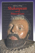 Cover of Shakespeare and the Prince of Love: The Feast of Misrule in the Inner Temple