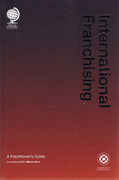 Cover of International Franchising: A Practitioner's Guide