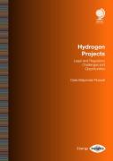 Cover of Hydrogen Projects: Legal and Regulatory Challenges and Opportunities