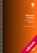 Cover of Hydrogen Projects: Legal and Regulatory Challenges and Opportunities (eBook)