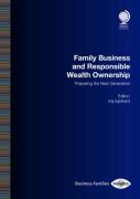 Cover of Family Business and Responsible Wealth Ownership: Preparing the Next Generation