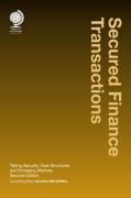 Cover of Secured Finance Transactions: Taking Security, Deal Structures and Emerging Markets (eBook)