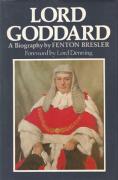 Cover of Lord Goddard: A Biography of Rayner Goddard Lord Chief Justice of England