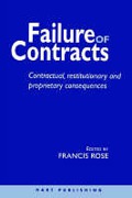 Cover of Failure of Contracts: Contractual, Restitutionary and Proprietary Consequences