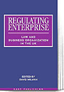 Cover of Regulating Enterprise: Law and Business Organisation in the UK