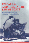 Cover of Causation and Risk in the Law of Torts: Scientific Evidence and Medicinal Product Liability