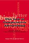Cover of The Law of Comparative Advertising: Directive 97/55/EC in the United Kingdom and Germany