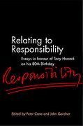 Cover of Relating to Responsibility: Essays in Honour of Tony Honore on His 80th Birthday