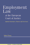 Cover of Employment Law at the European Court of Justice: Judicial Structures, Policies and Processes