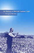 Cover of A History of British Labour Law
