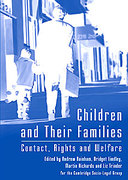 Cover of Children and Their Families: Contact, Rights and Welfare