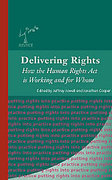 Cover of Delivering Rights: How the Human Rights Act is Working and for Whom