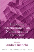 Cover of Enforcing International Law Norms Against Terrorism