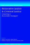 Cover of Restorative Justice and Criminal Justice: Competing or Reconcilable Paradigms?