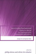 Cover of Monitoring Fundamental Rights in the EU: The Contribution of the Fundamental Rights Agency