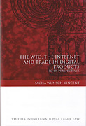 Cover of The WTO, the Internet and Trade in Digital Products: EC-US Perspectives