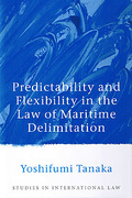 Cover of Predictability and Flexibility in the Law of Maritime Delimitation