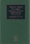 Cover of Parallel Trade in Europe: Intellectual Property, Competition and Regulatory Law
