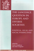 Cover of The Language Question in Europe and Diverse Societies: Political, Legal and Social Perspectives