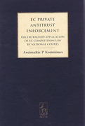 Cover of EC Private Antitrust Enforcement: Decentralised Application of EC Competition Law by National Courts
