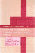 Cover of Transitional Justice from Below: Grassroots Activism and the Struggle for Change