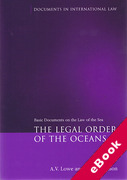 Cover of The Legal Order of the Oceans: Basic Documents on the Law of the Sea (eBook)