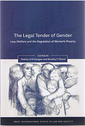 Cover of The Legal Tender of Gender: Law, Welfare and the Regulation of Women's Poverty