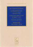 Cover of International Commercial Disputes: Commercial Conflict of Laws in English Courts 4th ed