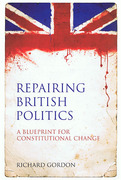 Cover of Repairing British Politics: A Blueprint for Constitutional Change