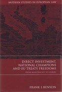 Cover of Direct Investment, National Champions and EU Treaty Freedoms: From Maastricht to Lisbon