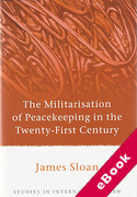 Cover of The Militarisation of Peacekeeping in the Twenty-First Century (eBook)