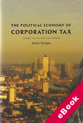 Cover of The Political Economy of Corporation Tax: Theory, Values and Law Reform (eBook)