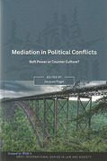 Cover of Mediation in Political Conflicts: Soft Power or Counter Culture