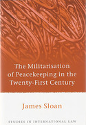 Cover of The Militarisation of Peacekeeping in the Twenty-First Century