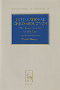 Cover of International Child Abduction: The Inadequacies of the Law