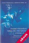 Cover of Counsel Misconduct before the International Criminal Court: Professional Responsibility in International Criminal Defence (eBook)