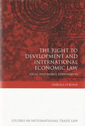 Cover of Right to Development and International Economic Law: Legal and Moral Dimensions