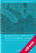 Cover of Professional Services in the EU Internal Market: Quality Regulation and Self-Regulation (eBook)