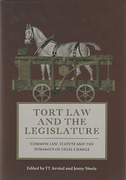 Cover of Tort Law and the Legislature: Common Law, Statute and the Dynamics of Legal Change