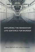 Cover of Exploring the Mandatory Life Sentence for Murder