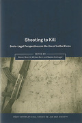 Cover of Shooting to Kill: Socio-Legal Perspectives on the Use of Lethal Force