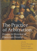 Cover of The Practice of Arbitration: Essays in Honour of Hans Van Houtte