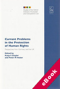 Cover of Current Problems in the Protection of Human Rights: Perspectives from Germany and the UK (eBook)