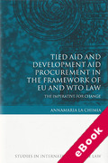 Cover of Tied Aid and Development Aid Procurement in the Framework of EU and WTO Law (eBook)