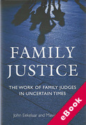 Cover of Family Justice: The Work of Family Judges in Uncertain Times (eBook)